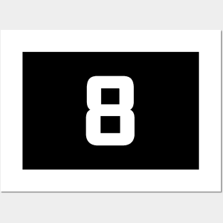 Number Eight - 8 - Any Color - Team Sports Numbered Uniform Jersey - Birthday Gift Posters and Art